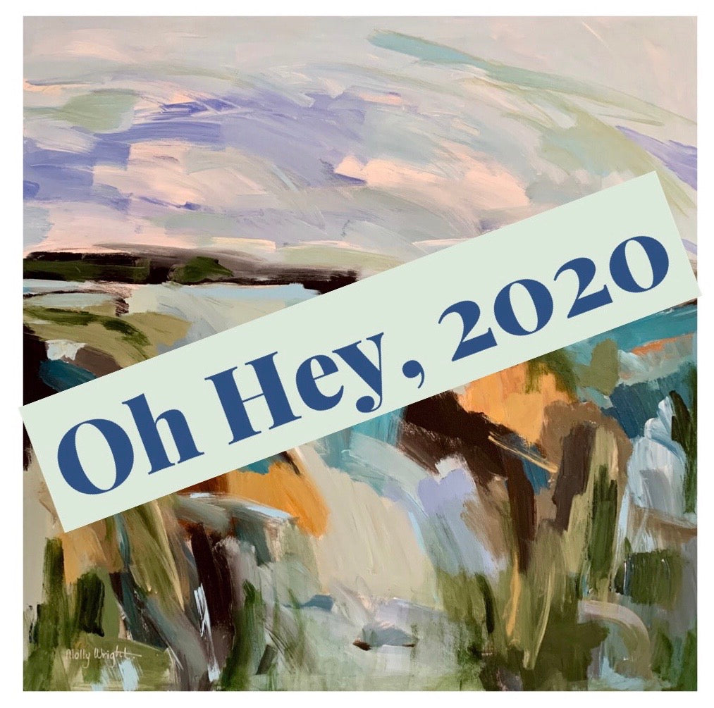 Oh Hey 2020!